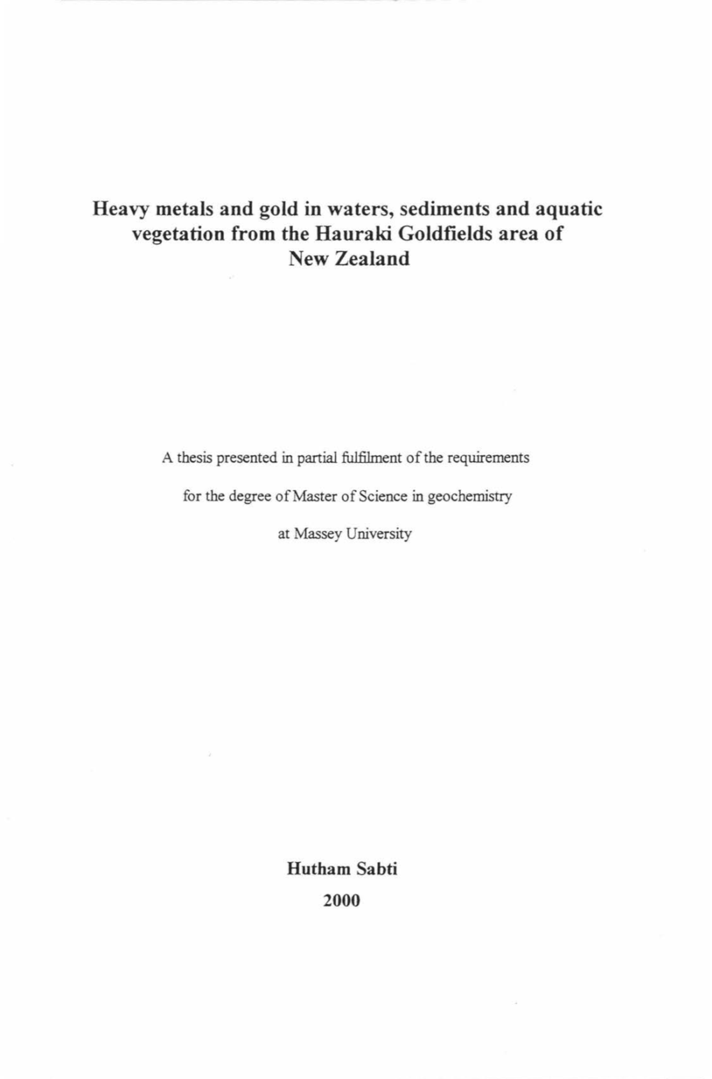 Heavy Metals and Gold in Waters, Sediments and Aquatic Vegetation from the Hauraki Goldfields Area of New Zealand