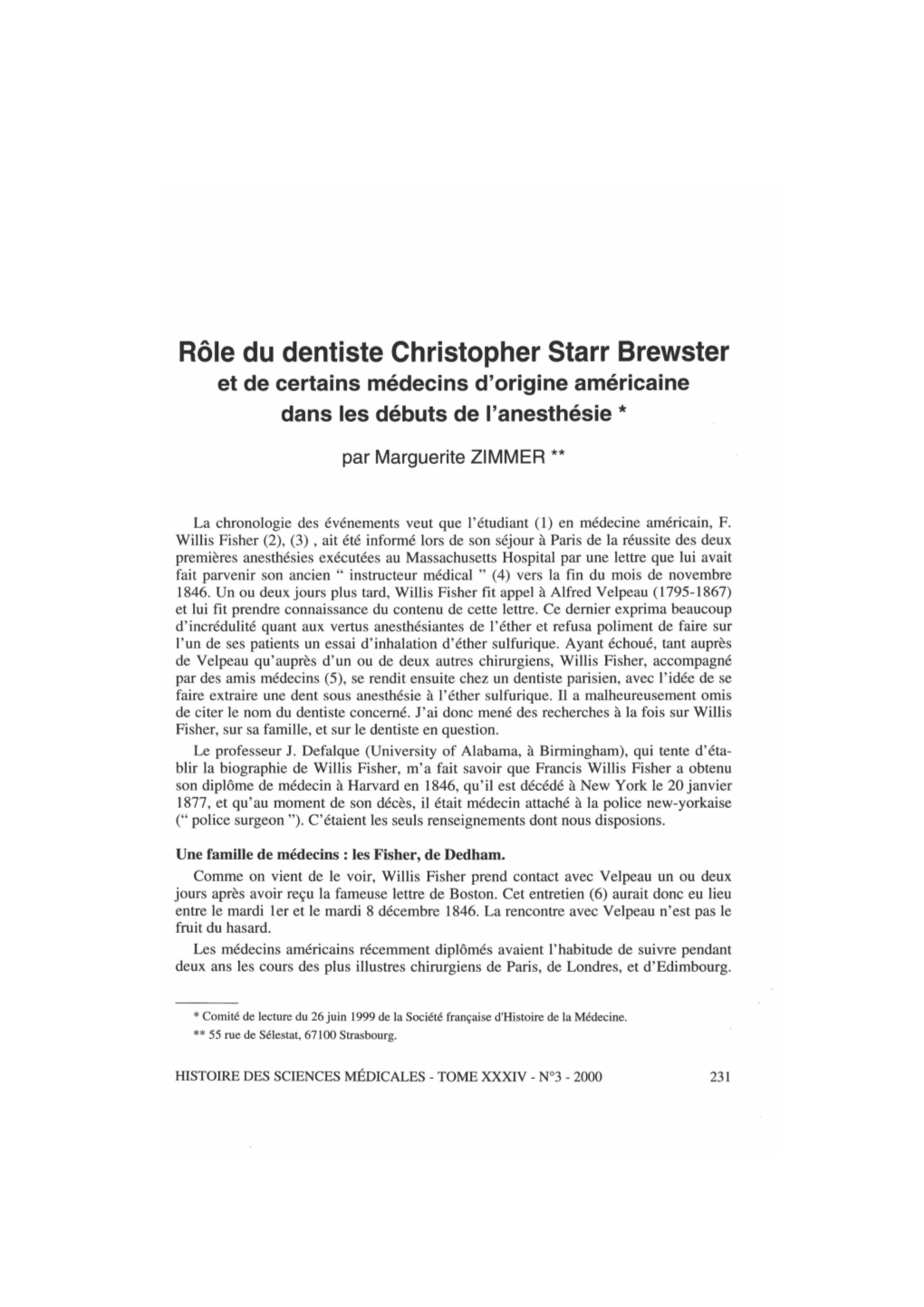 Rôle Du Dentiste Christopher Starr Brewster Et De Certains Médecins D'origine Américaine Dans Les Débuts De L'anesthésie *