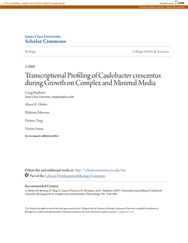 Caulobacter Crescentus During Growth on Complex and Minimal Media Craig Stephens Santa Clara University, Cstephens@Scu.Edu