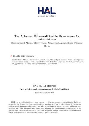 The Apiaceae: Ethnomedicinal Family As Source for Industrial Uses Bouchra Sayed Ahmad, Thierry Talou, Zeinab Saad, Akram Hijazi, Othmane Merah