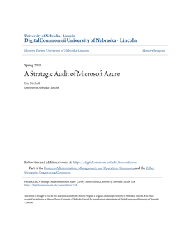 A Strategic Audit of Microsoft Azure Lee Fitchett University of Nebraska - Lincoln