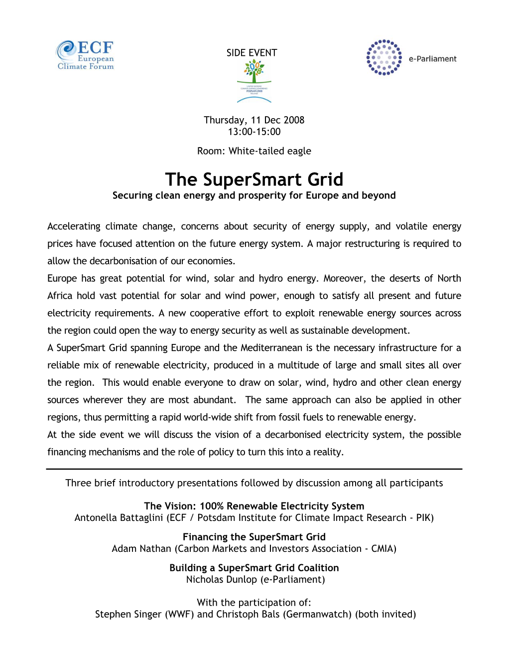 The Supersmart Grid Securing Clean Energy and Prosperity for Europe and Beyond