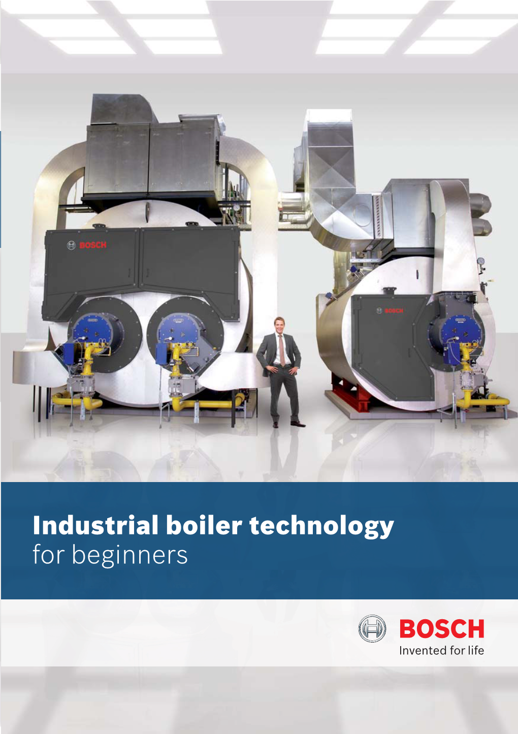 Industrial Boiler Technology for Beginners 2 | Industrial Boiler Technology for Beginners