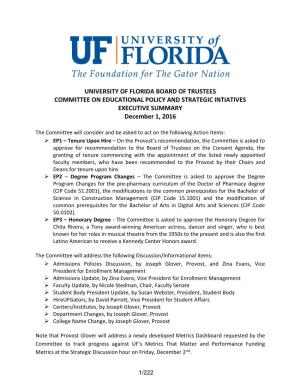 UNIVERSITY of FLORIDA BOARD of TRUSTEES COMMITTEE on EDUCATIONAL POLICY and STRATEGIC INTIATIVES EXECUTIVE SUMMARY December 1, 2016