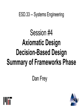 ESD.33 -- Systems Engineering Session #1 Course Introduction