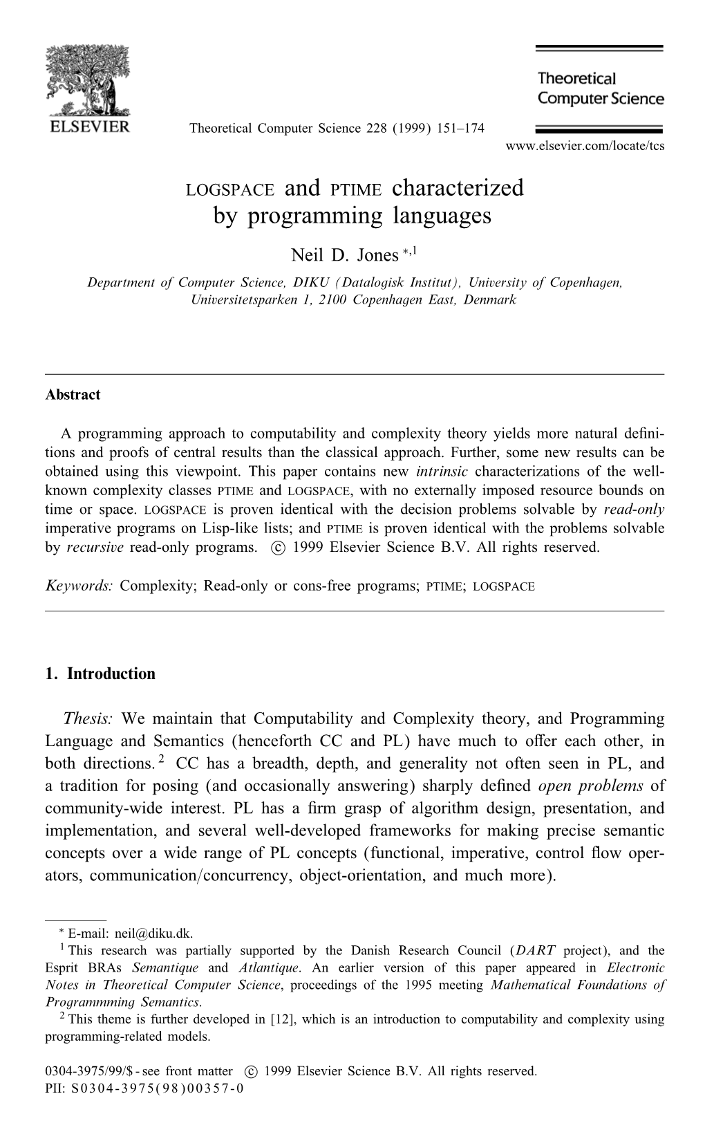 LOGSPACE and PTIME Characterized by Programming Languages
