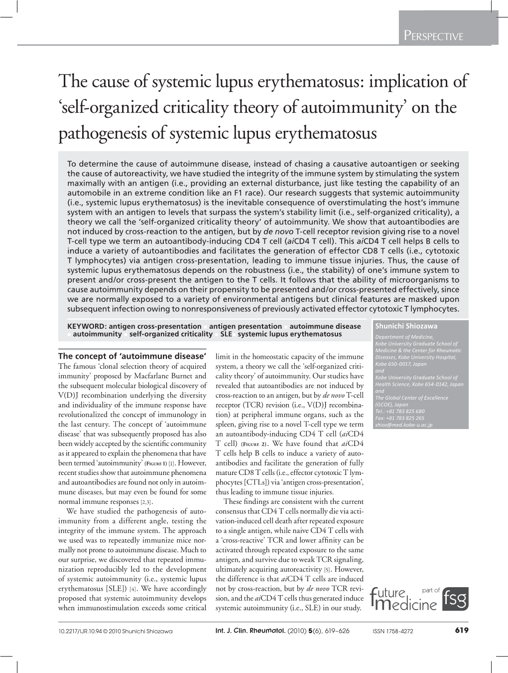 The Cause of Systemic Lupus Erythematosus: Implication of ‘Self-Organized Criticality Theory of Autoimmunity’ on the Pathogenesis of Systemic Lupus Erythematosus