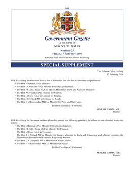 Government Gazette of the STATE of NEW SOUTH WALES Number 25 Friday, 17 February 2006 Published Under Authority by Government Advertising SPECIAL SUPPLEMENT
