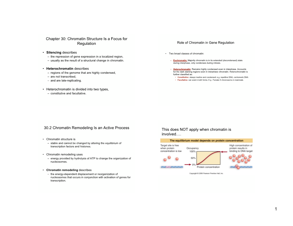 Chapter 30: Chromatin Structure Is a Focus for Regulation Role of Chromatin in Gene Regulation