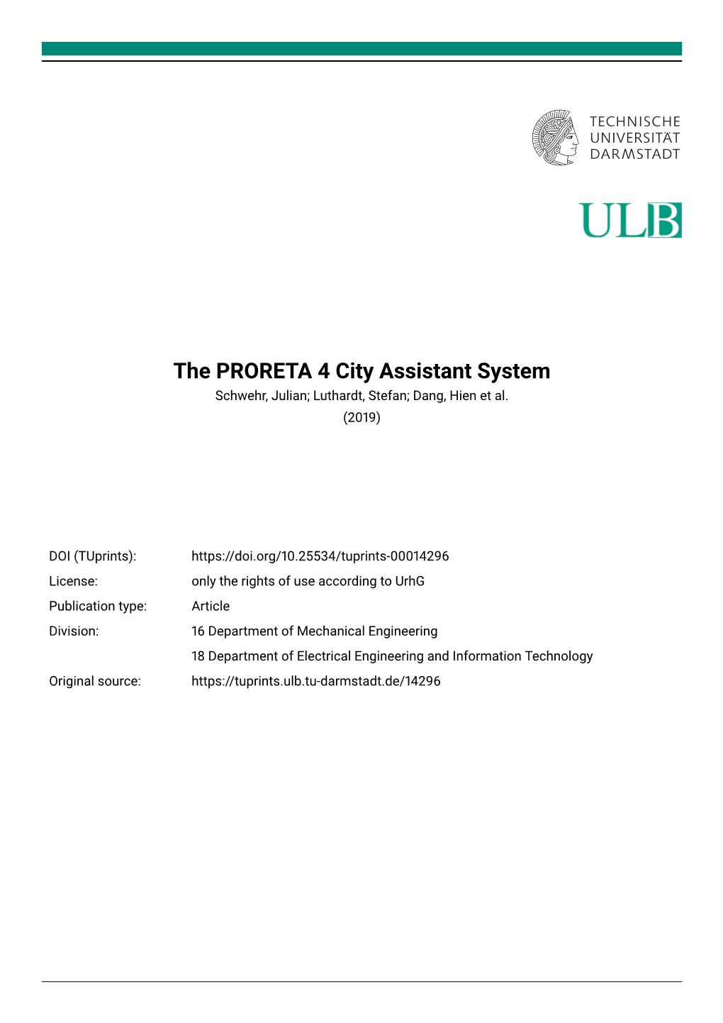 The PRORETA 4 City Assistant System Schwehr, Julian; Luthardt, Stefan; Dang, Hien Et Al