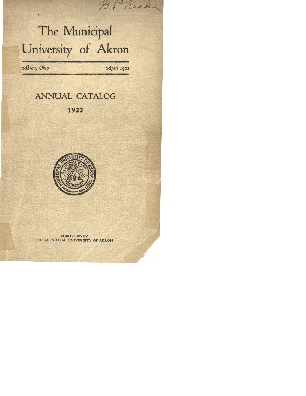 The Municipal University of Akron Cab-On, Ohio Capril 1922