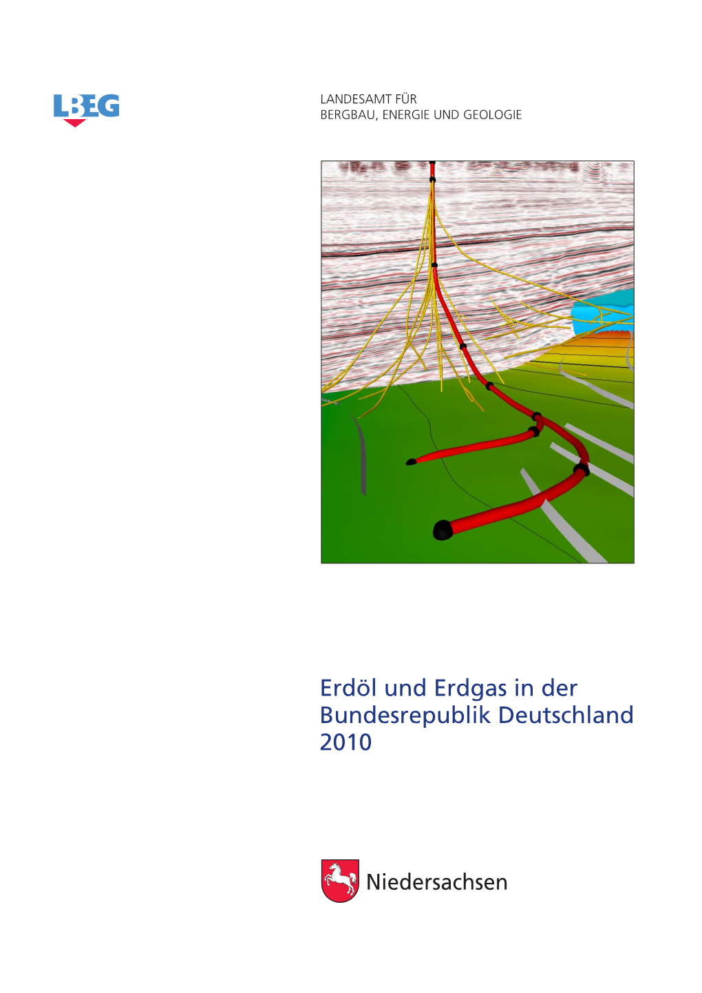 Erdöl Und Erdgas in Der Bundesrepublik Deutschland 2010