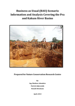 (BAU) Scenario Information and Analysis Covering the Pra and Kakum River Basins