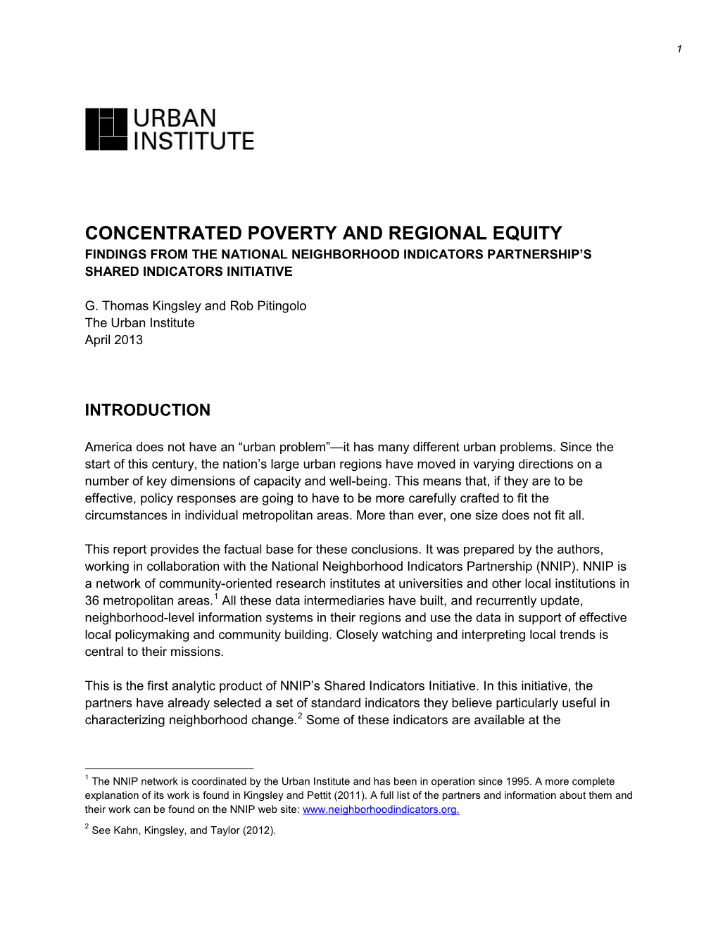 Concentrated Poverty and Regional Equity Findings from the National Neighborhood Indicators Partnership’S Shared Indicators Initiative