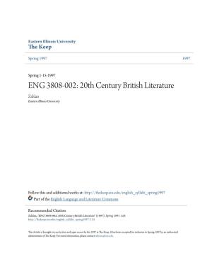 ENG 3808-002: 20Th Century British Literature Zahlan Eastern Illinois University