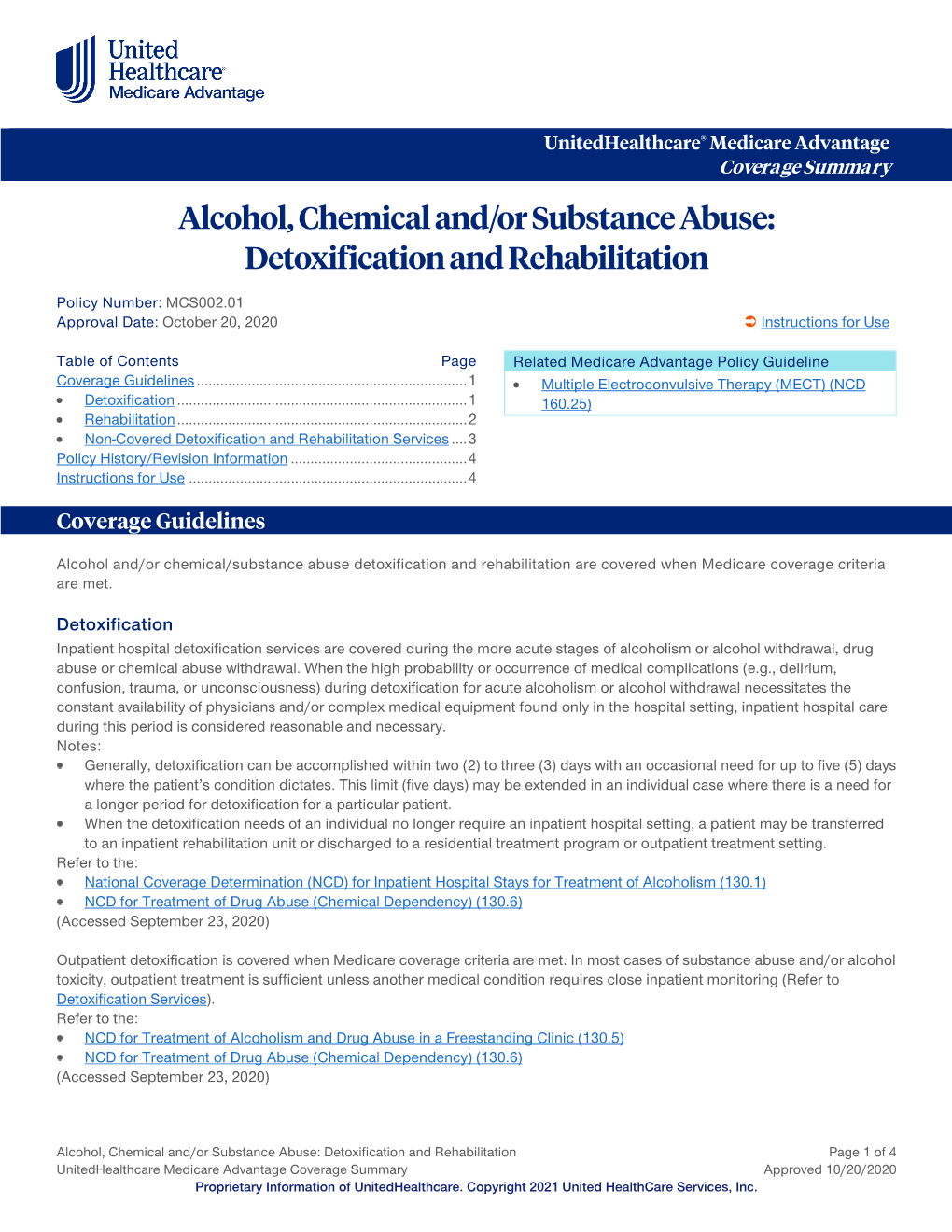 Alcohol, Chemical And/Or Substance Abuse: Detoxification and Rehabilitation