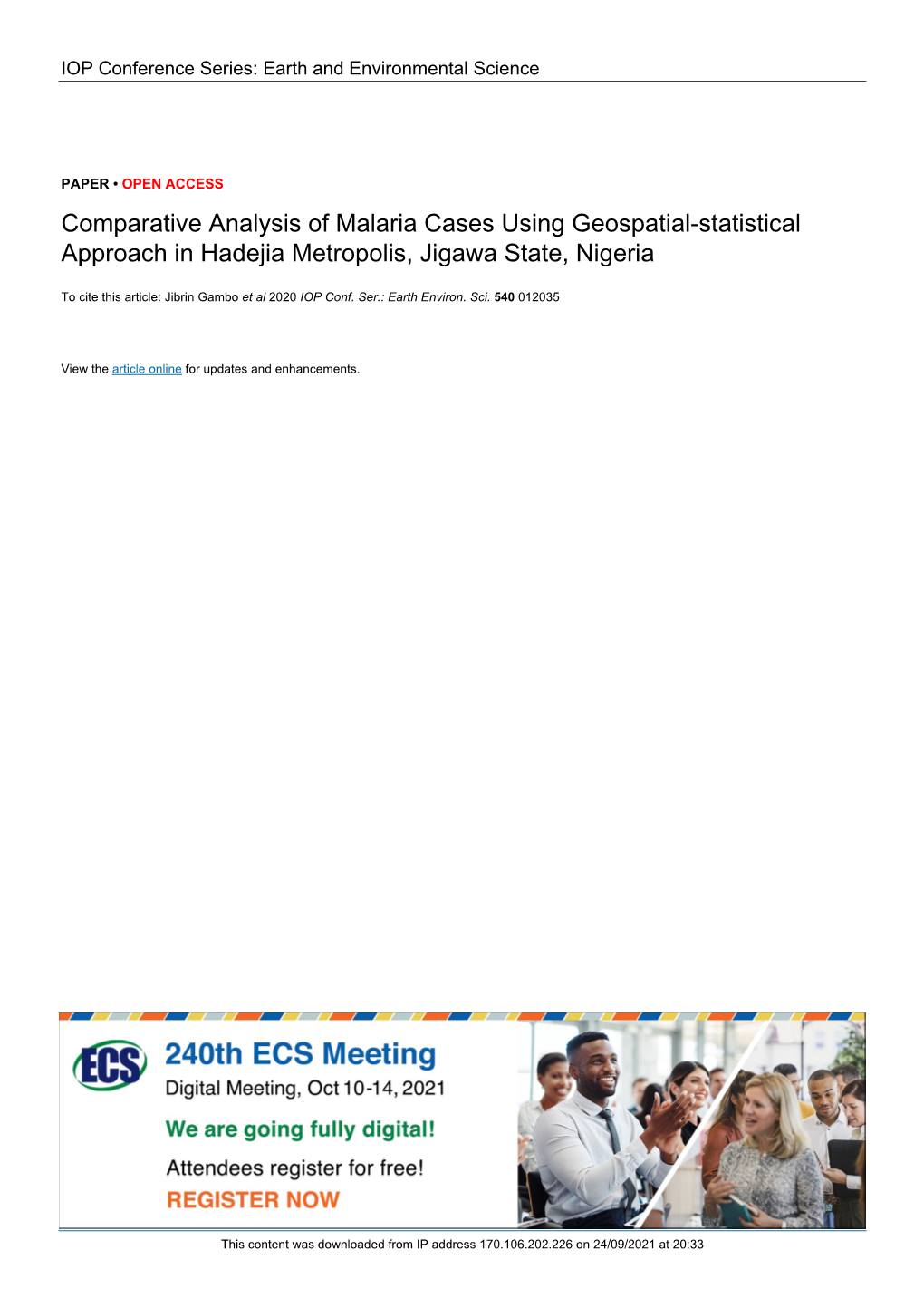 Comparative Analysis of Malaria Cases Using Geospatial-Statistical Approach in Hadejia Metropolis, Jigawa State, Nigeria