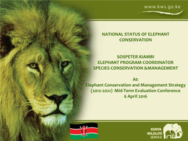 National Status of Elephant Conservation
