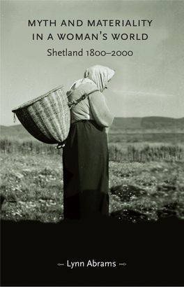 Myth and Materiality in a Woman's World: Shetland 1800–2000