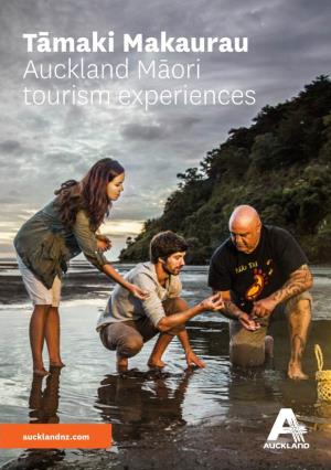 Tāmaki Makaurau Auckland Māori Tourism Experiences