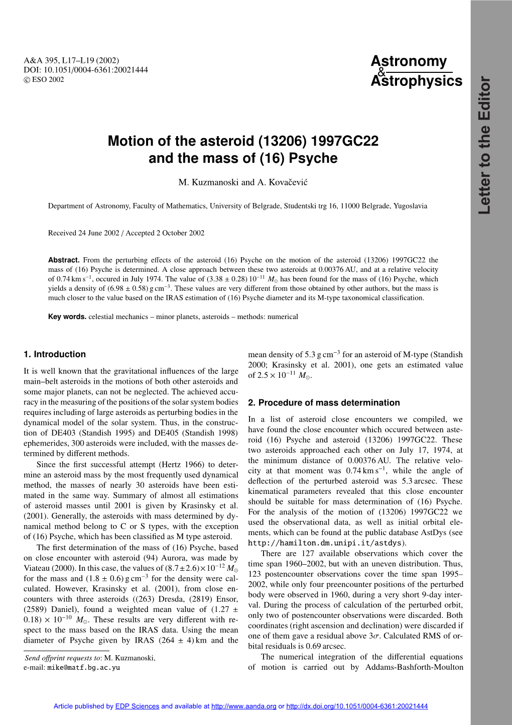 Motion of the Asteroid (13206) 1997GC22 and the Mass of (16) Psyche