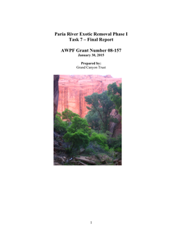 Paria River Exotic Removal Phase I Task 7 – Final Report AWPF Grant
