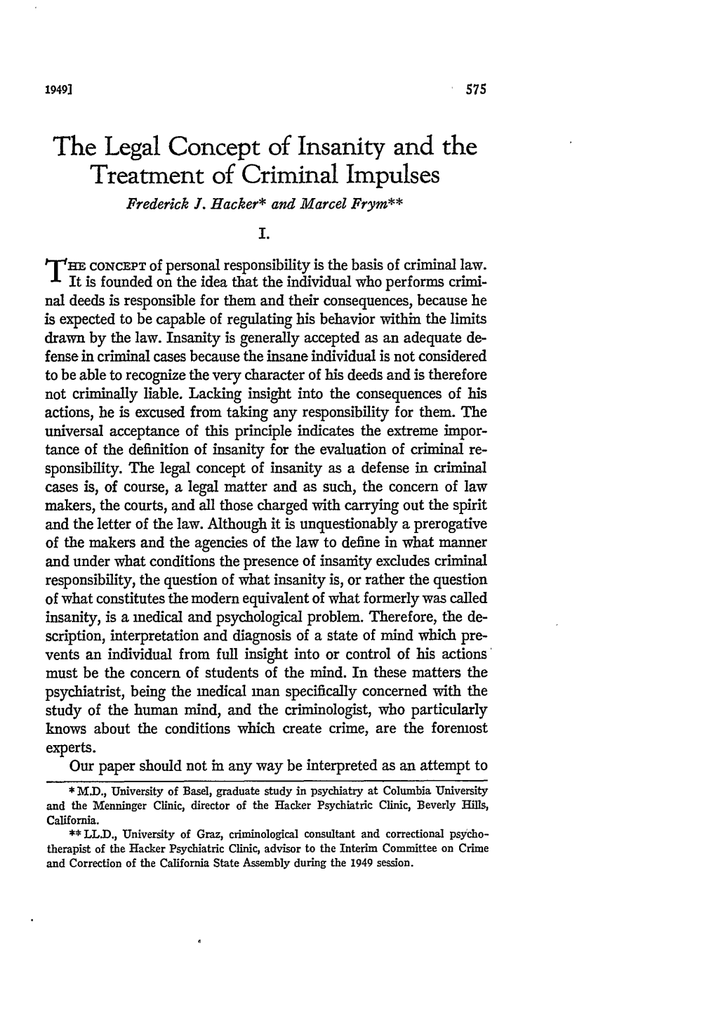 The Legal Concept of Insanity and the Treatment of Criminal Impulses Frederick I