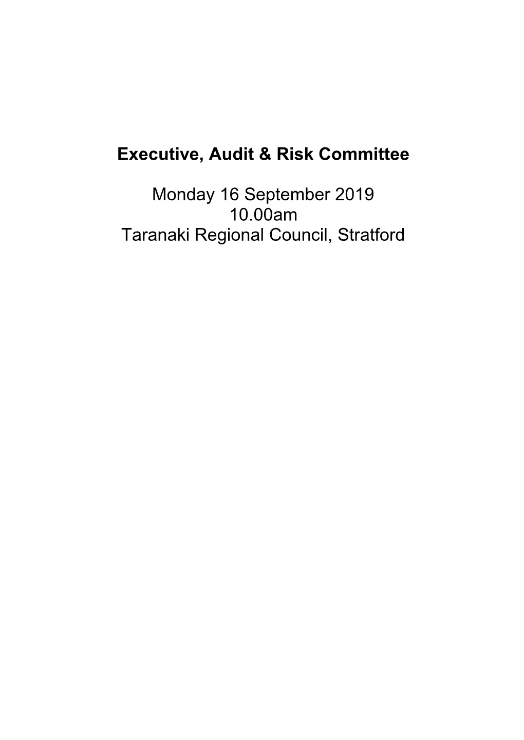 Executive, Audit & Risk Committee Agenda September 2019
