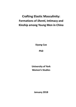 Crafting Elastic Masculinity: Formations of Shenti, Intimacy and Kinship Among Young Men in China