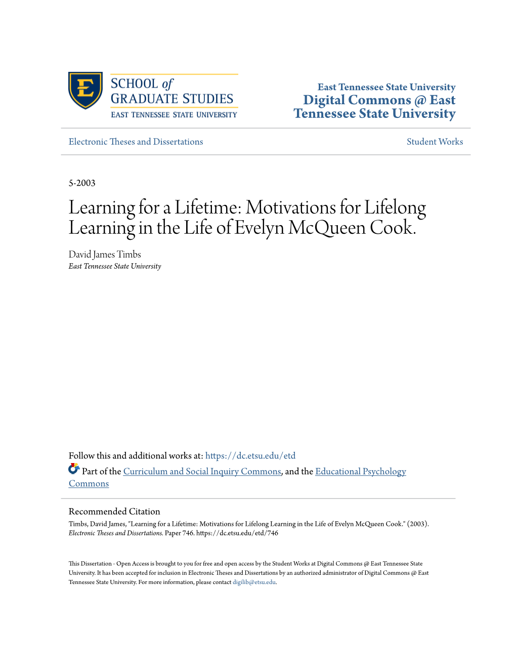 Motivations for Lifelong Learning in the Life of Evelyn Mcqueen Cook. David James Timbs East Tennessee State University