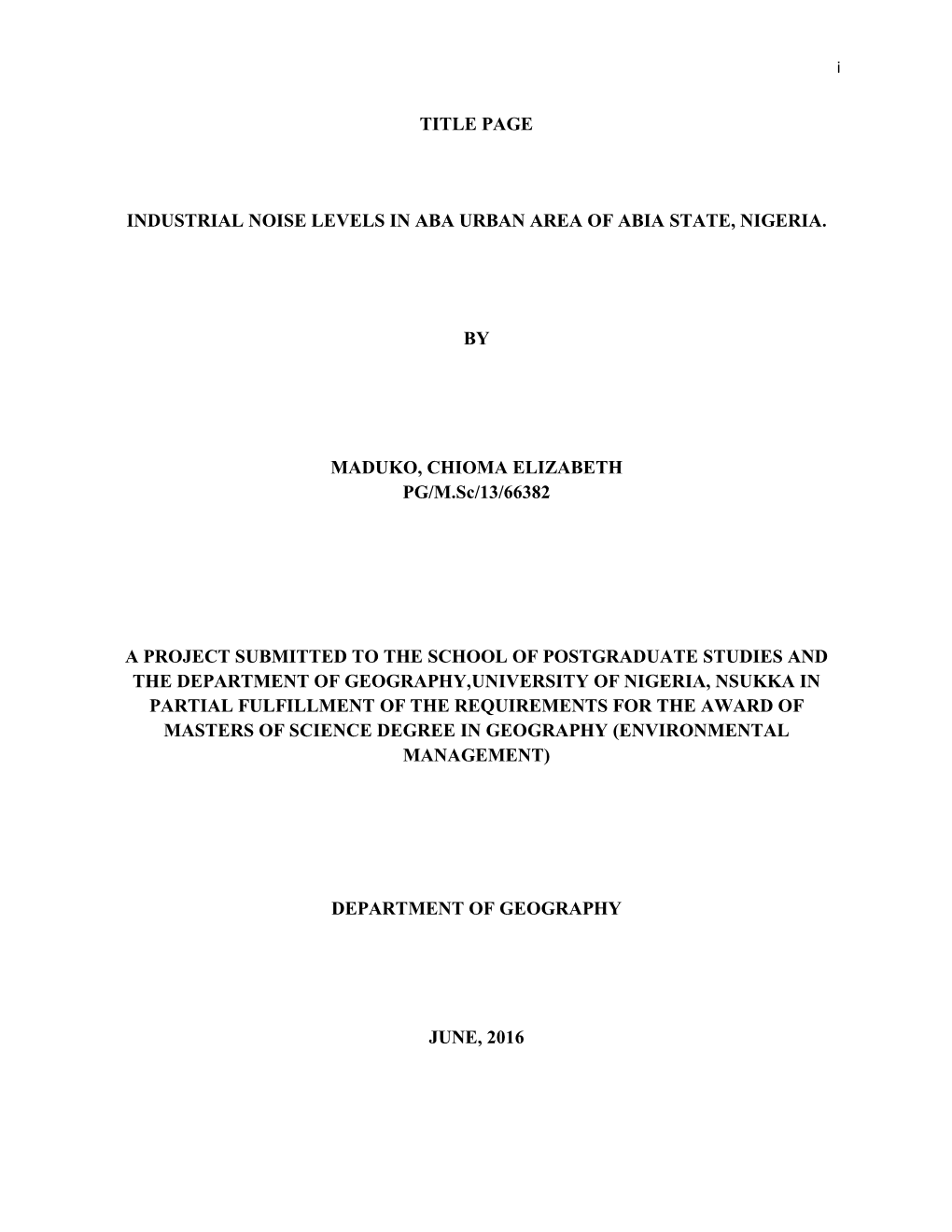 Industrial Noise Levels in Aba Urban Area of Abia State, Nigeria