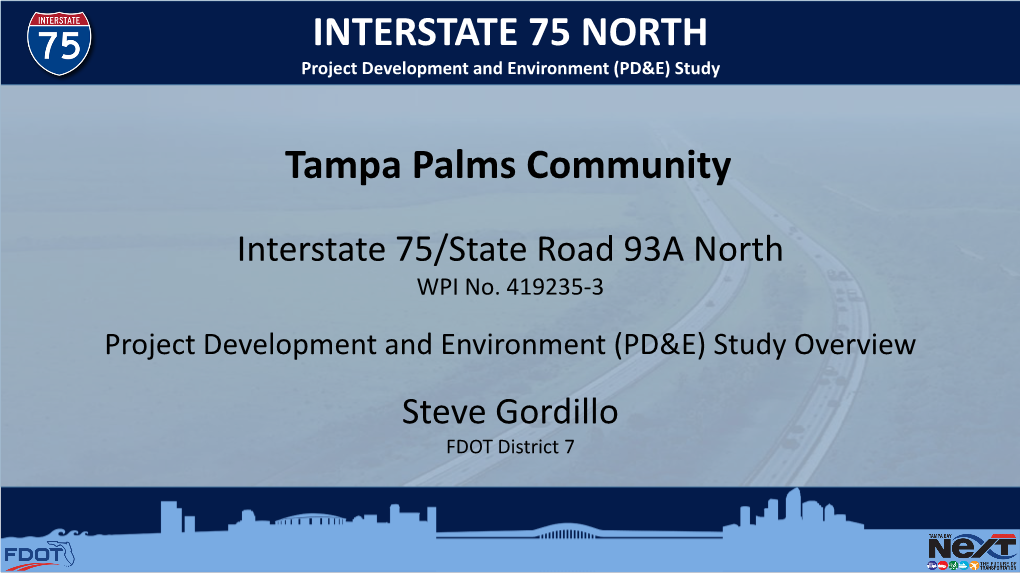 INTERSTATE 75 NORTH Tampa Palms Community
