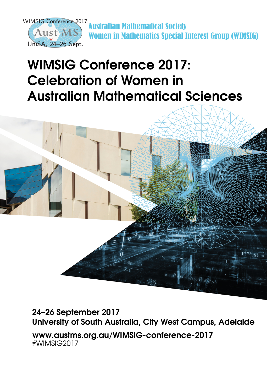 Conference Booklet • Travel Grants Assisting More Than 30 Women Participants • Information Session on the Austms WIMSIG Cheryl E
