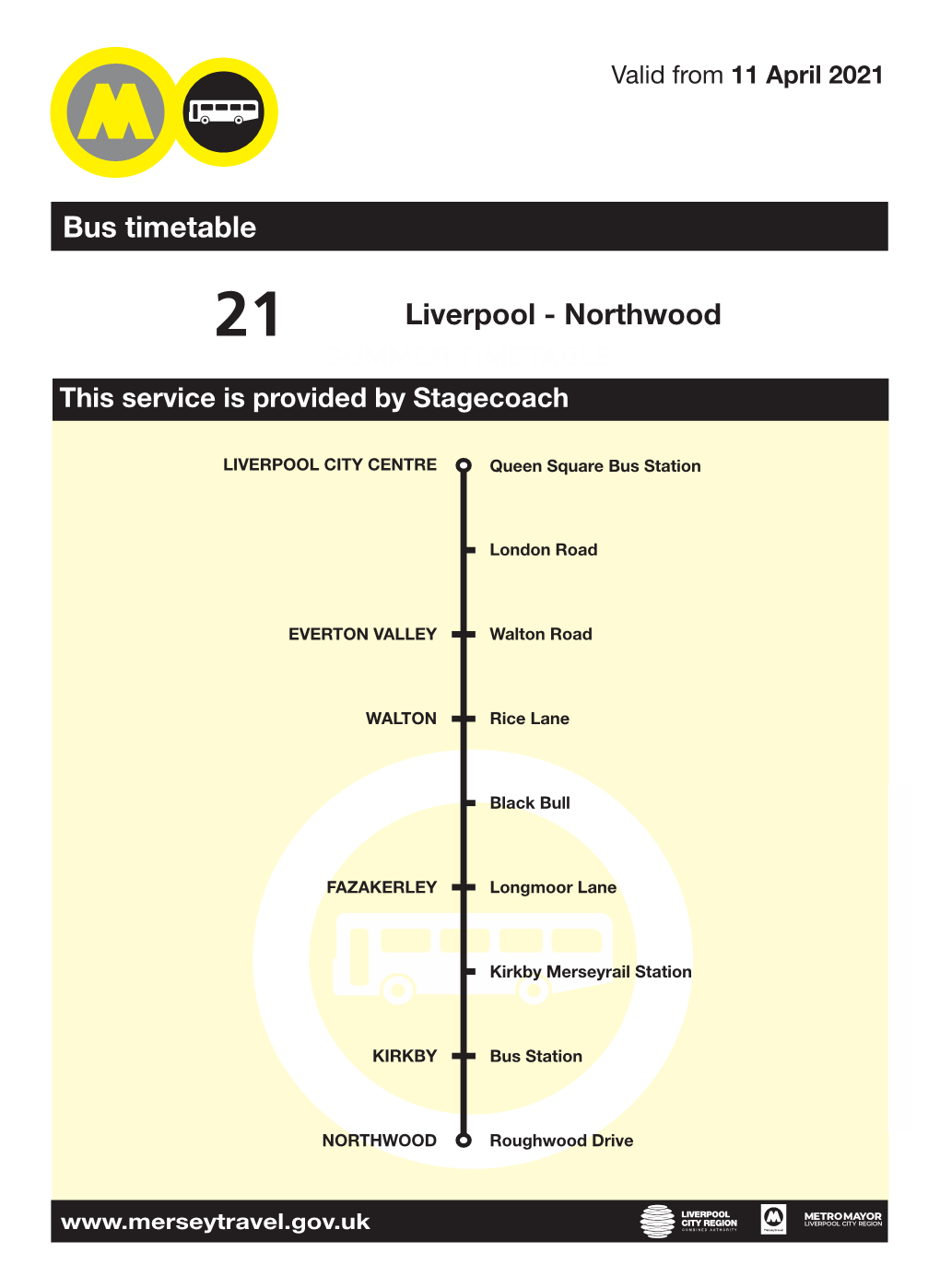 Liverpool - Northwood SUMMER TIMETABLE This Service Is Provided by Stagecoach