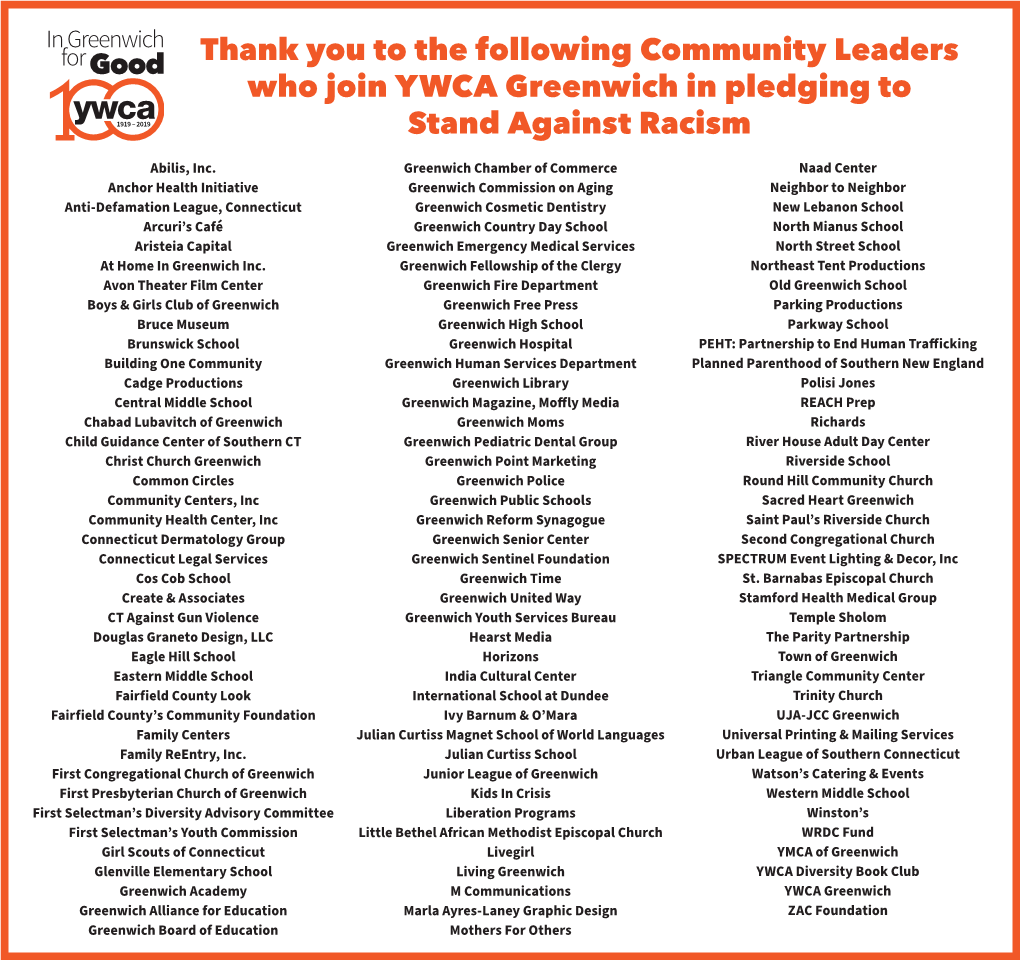 Thank You to the Following Community Leaders Who Join YWCA Greenwich in Pledging to Stand Against Racism