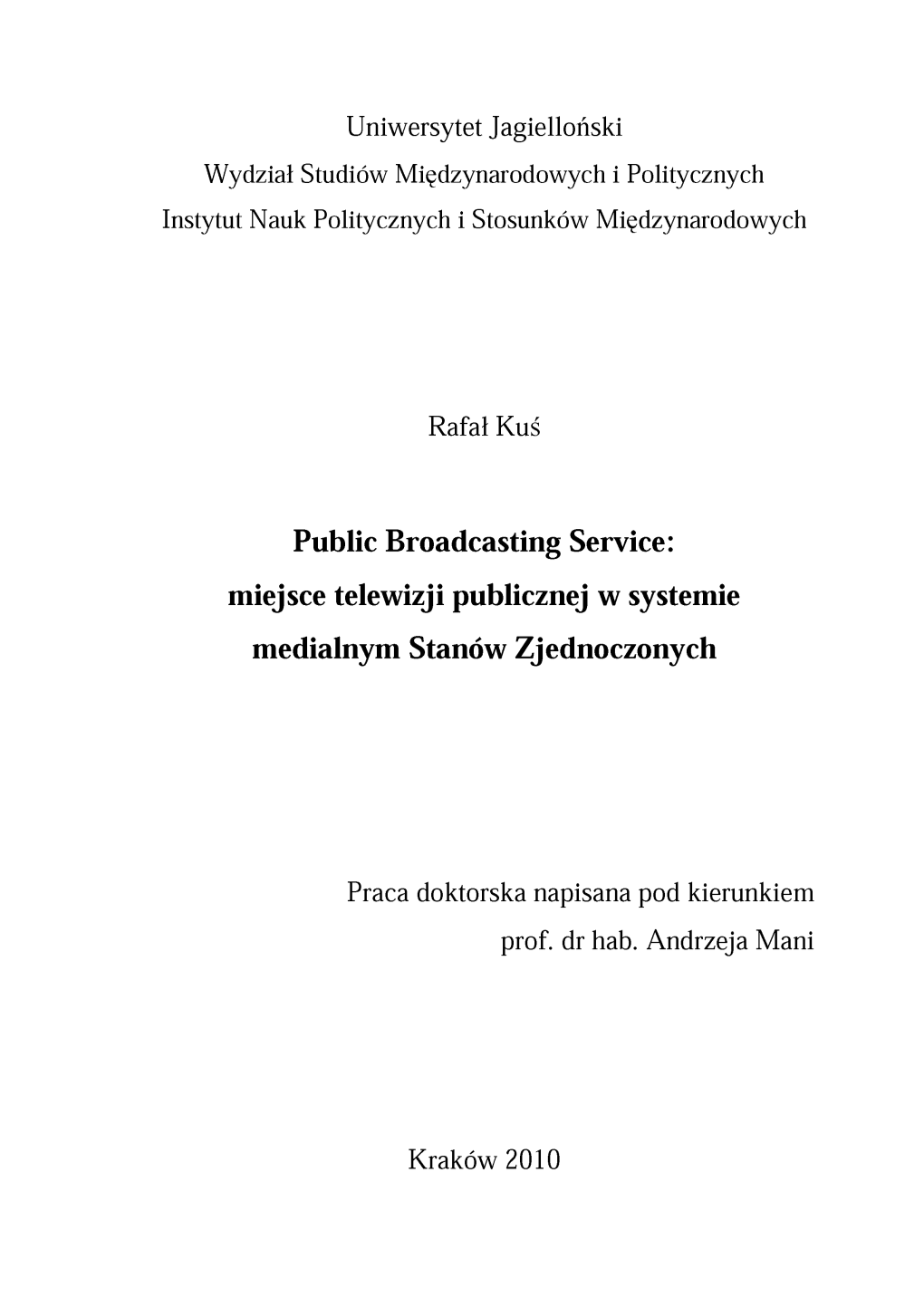 Public Broadcasting Service: Miejsce Telewizji Publicznej W Systemie Medialnym Stanów Zjednoczonych