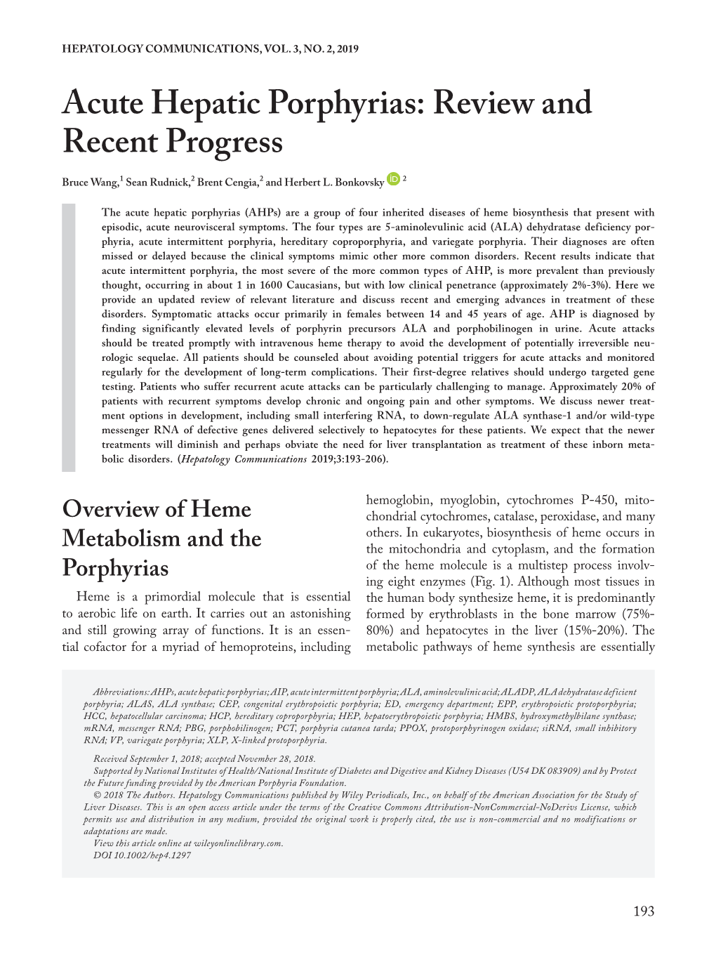 Acute Hepatic Porphyrias: Review and Recent Progress 1 2 2 2 Bruce Wang, Sean Rudnick, Brent Cengia, and Herbert L