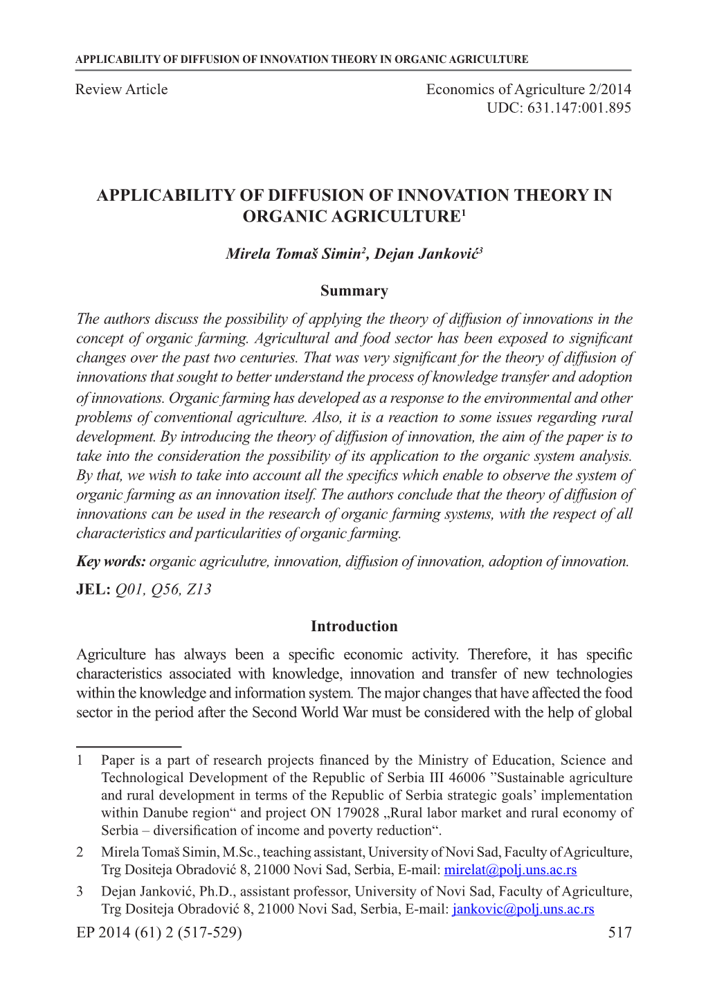 Applicability of Diffusion of Innovation Theory in Organic Agriculture1