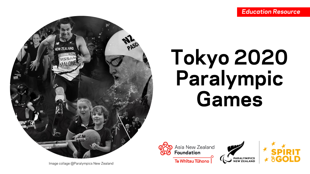 Tokyo 2020 Paralympic Games in This Resource: • • • • • • • • • •