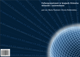 Cyberprzestrzeń W Krajach Orientu: Wolność I Zniewolenie