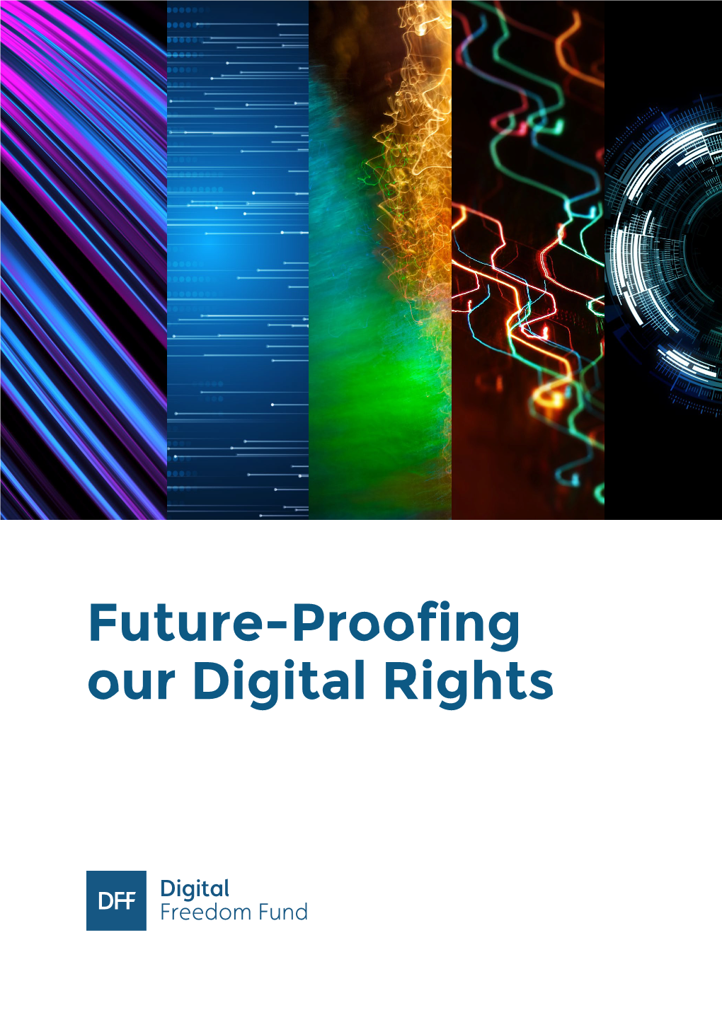 Future-Proofing Our Digital Rights