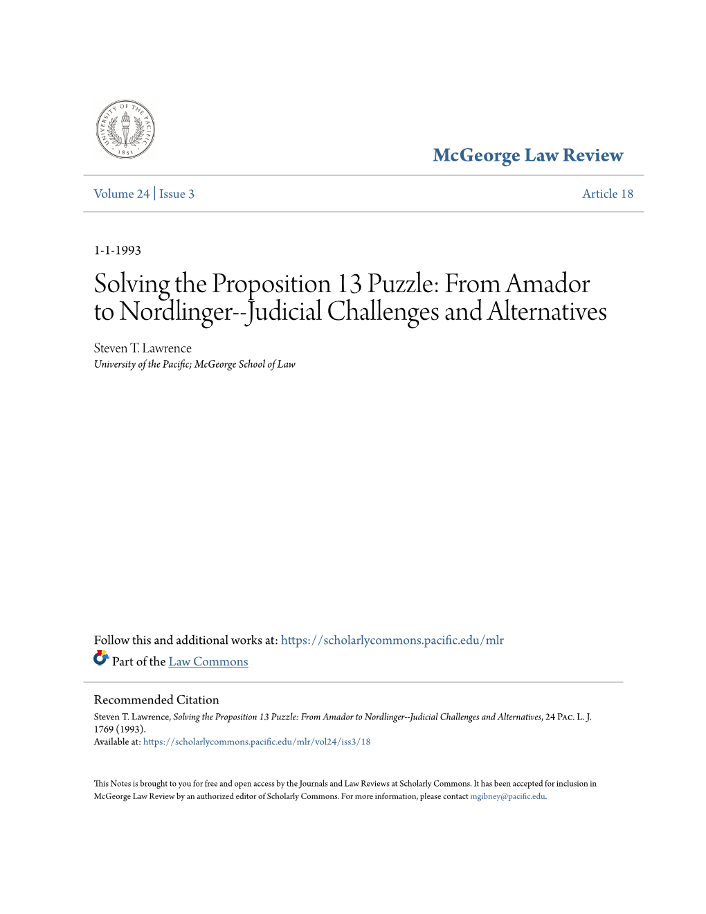 Solving the Proposition 13 Puzzle: from Amador to Nordlinger--Judicial Challenges and Alternatives Steven T