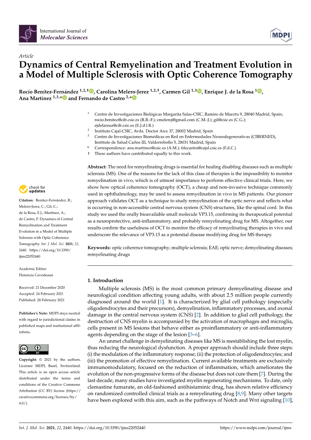 Dynamics of Central Remyelination and Treatment Evolution in a Model of Multiple Sclerosis with Optic Coherence Tomography