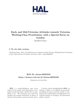 Early and Mid-Victorian Attitudes Towards Victorian Working-Class Prostitution, with a Special Focus on London Kathleen Faure