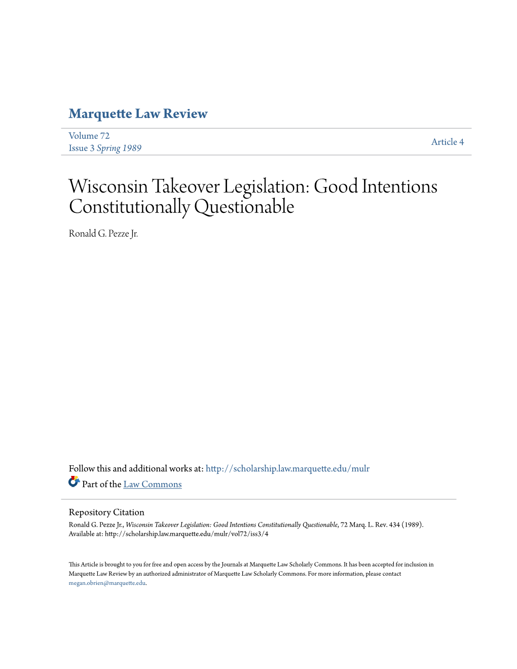 Wisconsin Takeover Legislation: Good Intentions Constitutionally Questionable Ronald G