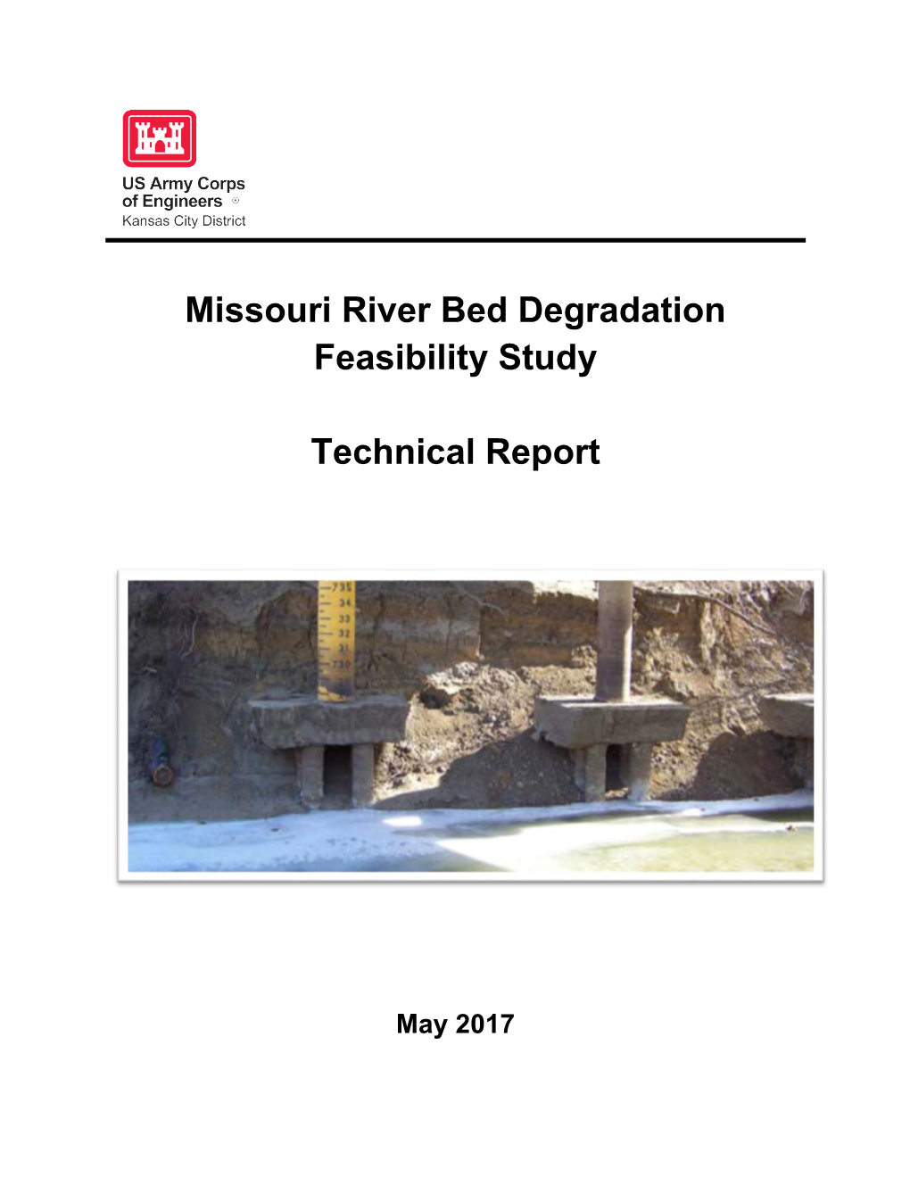 Missouri River Bed Degradation Feasibility Study Technical Report