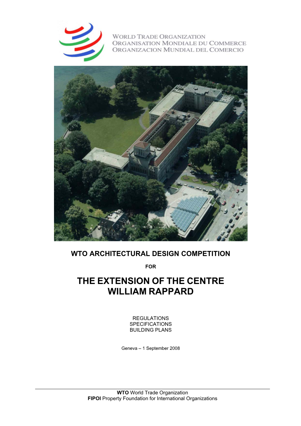 The Extension of the Centre William Rappard