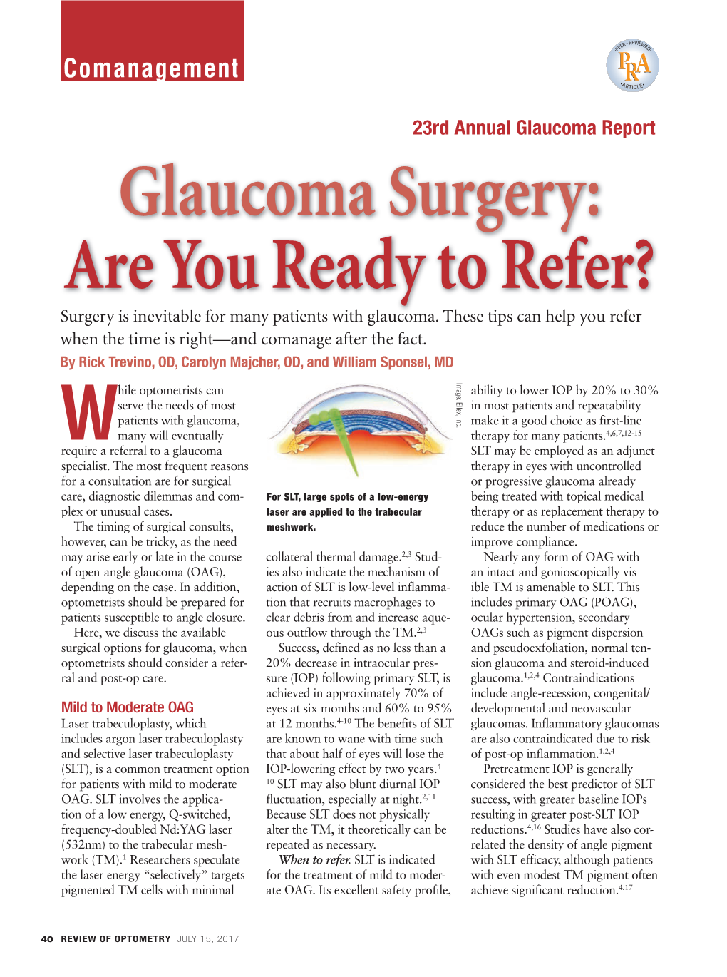 Glaucoma Surgery: Are You Ready to Refer? Surgery Is Inevitable for Many Patients with Glaucoma