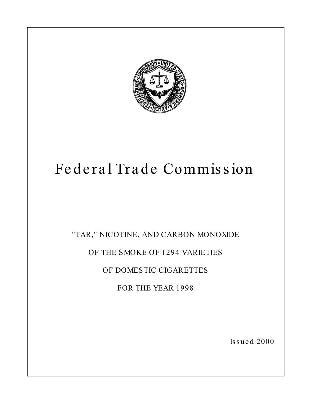 FTC Tar, Nicotine & Carbon Monoxide Report
