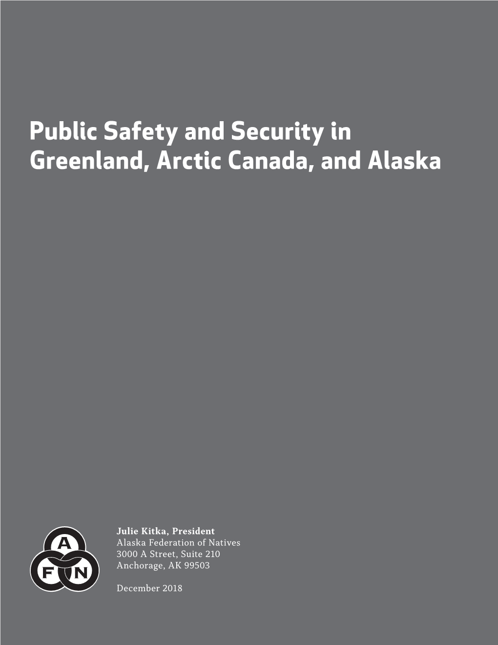 Public Safety and Security in Greenland, Arctic Canada, and Alaska